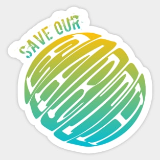 Save Our Earth Sticker